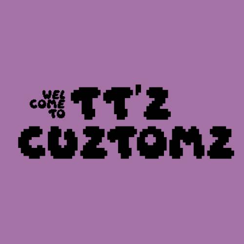 ttz cuztomz